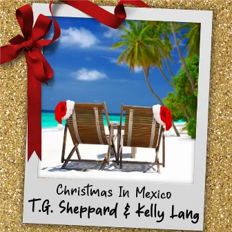 Christmas in Mexico by Kelly Lang