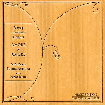 Händel: Amore X Amore by Forma Antiqva