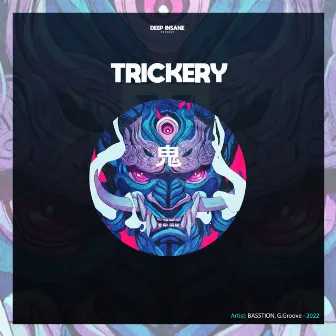 Trickery by BASSTION