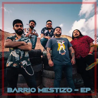 EP by Barrio Mestizo