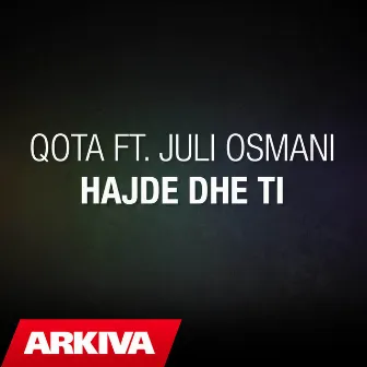 Hajde dhe ti by Qota