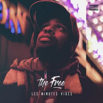 Les minutes vides by The Free