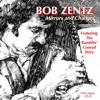 Mirrors and Changes by Bob Zentz