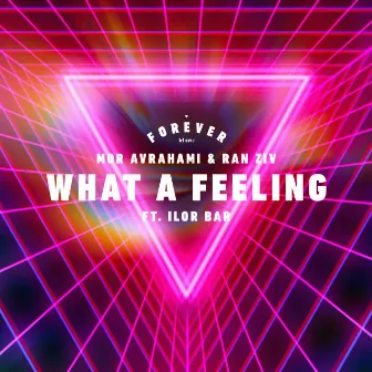 What A Feeling by Ran Ziv