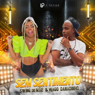 Sem Sentimento by Swing de Mãe