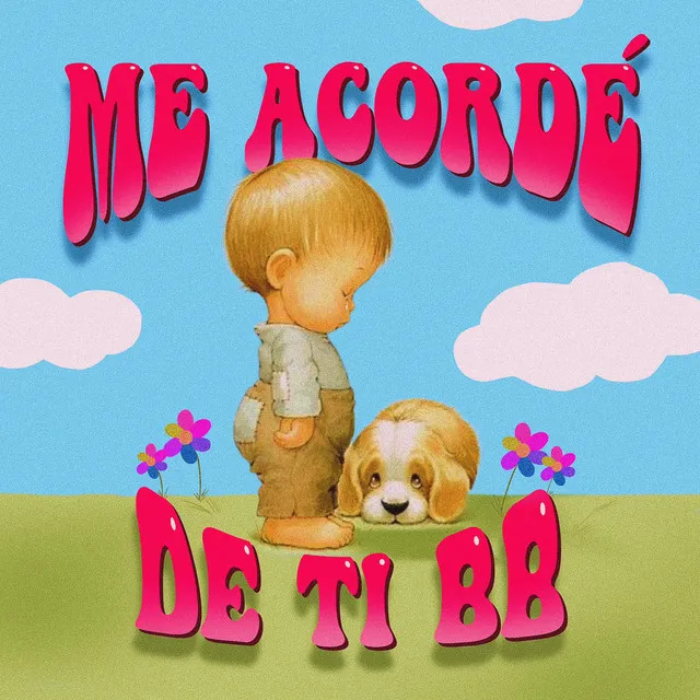 Me Acordé De Ti BB