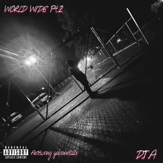 WORLD WIDE Pt. 2 by D.T.A