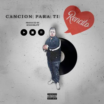 Cancion Para Ti by RenzoBeats