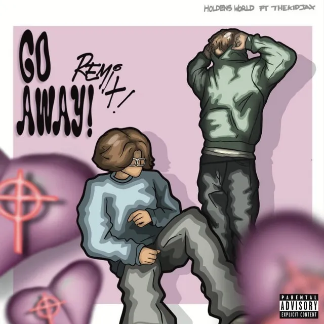 Go Away - Remix