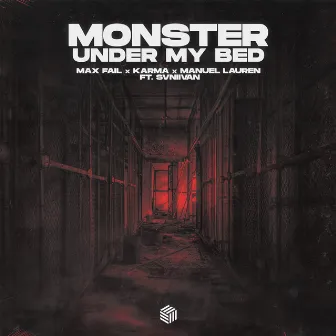 Monster (Under My Bed) by KARMA