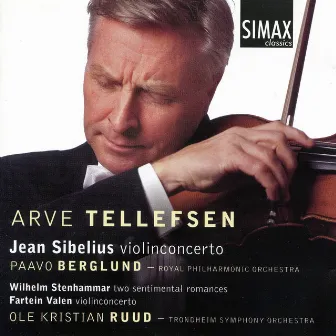 Sibelius/ Stenhammar/ Valen by Arve Tellefsen