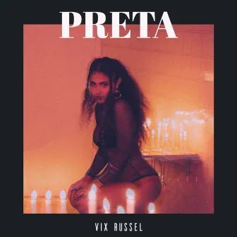 Preta by Vix Russel