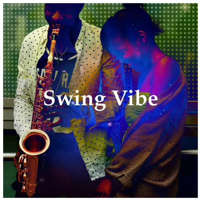 Swing Vibe