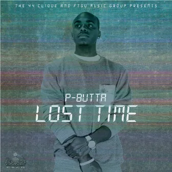 Lost Time by P-Butta