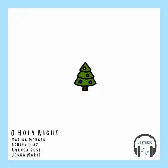 O Holy Night by ETSP