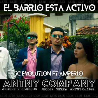 El Barrio Esta Activo by JC EVOLUTION