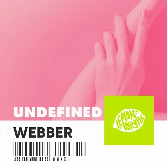 Undefined by WEBBER