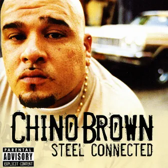 Steel Connected by Chino Brown