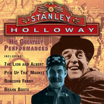 His Greatest Performances by Stanley Holloway