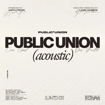 Public Union (Acoustic) by Public Union