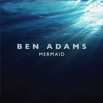 Mermaid by Ben Adams