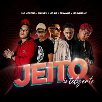 Jeito Inteligente by Mc neu