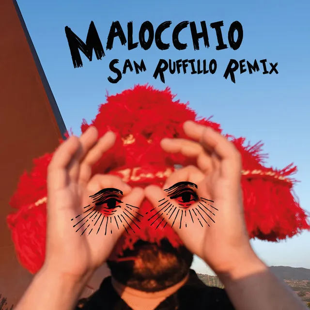 Malocchio - Sam Ruffillo Remix