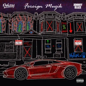 Foreign Muzik by Nahzzy