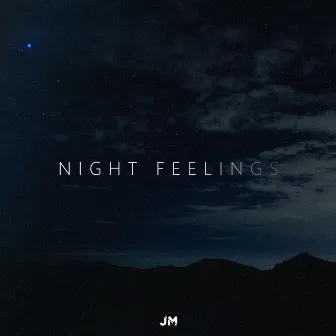 Night Feelings by Jm