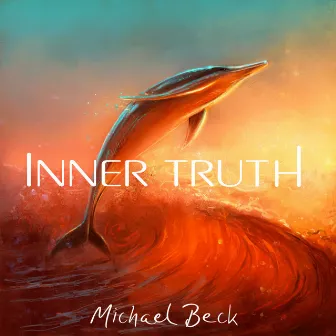 Inner Truth by Michael Beck