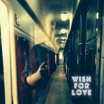 Wish for Love by Bann Chakraborty