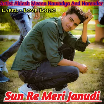 Sun Re Meri Janudi by Narender