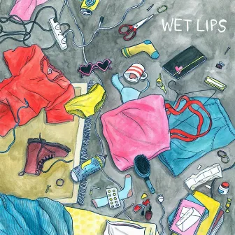 Wet Lips by Wet Lips