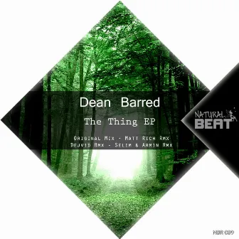 The Thing Ep by Dean Barred