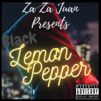 Black Lemon Pepper by Za Za Juan