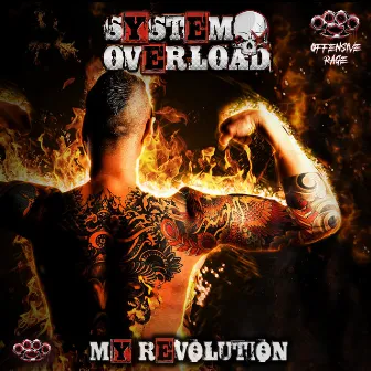 My Revolution by System Overload