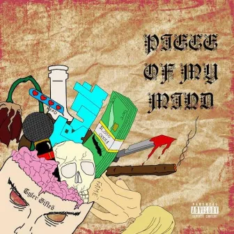 Piece of My Mind by Tyler Gifted