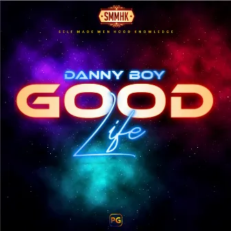 Good Life by Dboy