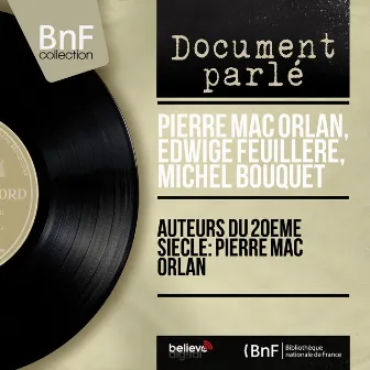 Auteurs du 20e siècle: Pierre Mac Orlan (Mono Version) by Pierre Mac Orlan