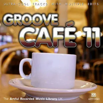 Groove Café, Vol. 11 by Jonathan Atkinson