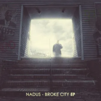 Broke City by Nadus