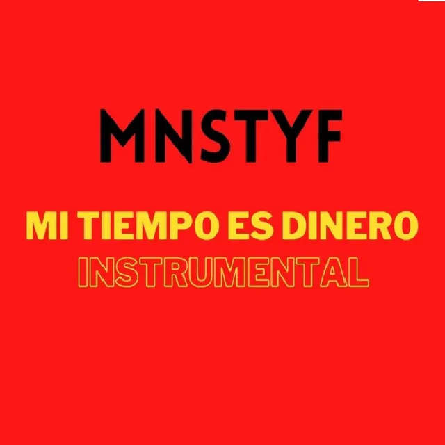 Mi tiempo es dinero - Instrumental