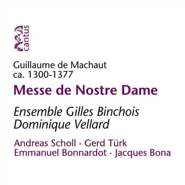 Machaut: Messe de Nostre Dame