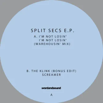 SPLIT SECS E.P. by Split Secs