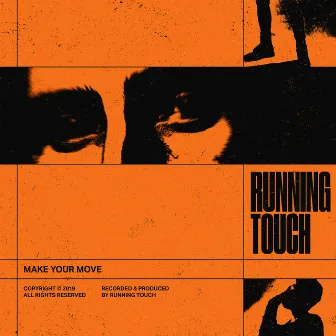 Make Your Move (Remixes) by Running Touch