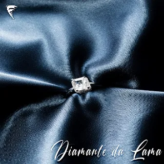 Diamante da Lama by MC VM