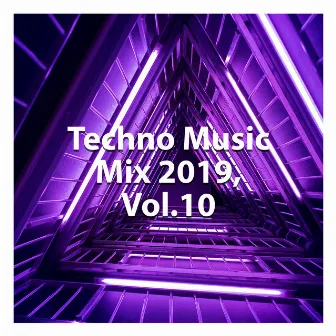 Techno Music Mix 2019, Vol. 10 by Gerti Prenjasi