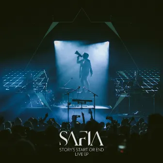 Story's Start or End (Live) [EP] by SAFIA