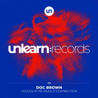 Voices In Yr Head / Connection by Doc Brown