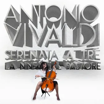 Antonio Vivaldi: Serenata a tré 